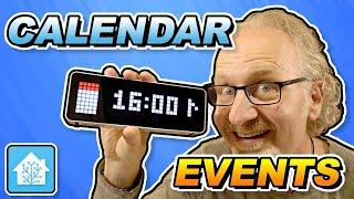 Organize Your Life: Showcase Calendar Events with Home Assistant