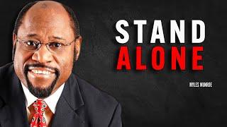 I STAND ALONE - Myles Munroe Motivation Speech