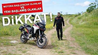 Motora Başlayacak Olanlar ve Başlamış Olanlar Dikkat! Dillendirilmeyen Kurallar