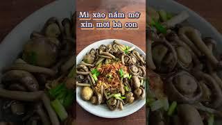 Mì xào nấm mỡ #shorts
