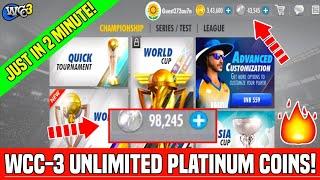 WCC 3 | Earn Free Platinum Coins (2 Ways) | Legal | Tips & Trick | World Cricket Championship 3