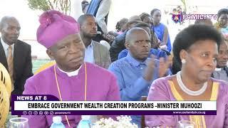 Embrace Government Wealth Creation Programs –Minister Muhoozi