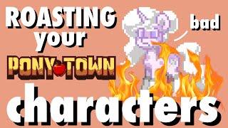 ROASTING your Pony Town characters