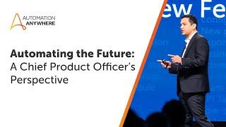 Linkedin Live | Automating the Future: A Chief Product Officer s Perspective