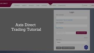 Learn Axis Direct | Axis Direct Trading Tutorial | How to place Buy Sell order in Axis Direct.