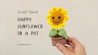 Crochet Happy Sunflower in A Pot | Step-by-step Crochet Along