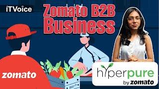 Do you know Hyperpure? Zomato's B2B vertical for restaurants.