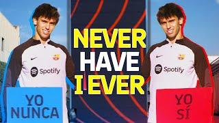  NEVER HAVE I EVER... with JOAO FELIX 