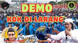 DEMO KOK DI LARANG #demo #hukumdemo #islamaswaja #kyai #ulama #rakyat #mahasiswa #merdeka #nkri