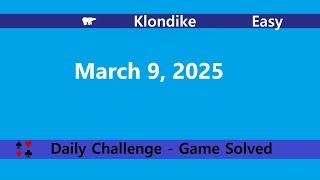 Microsoft Solitaire Collection | Klondike Easy | March 9, 2025 | Daily Challenges