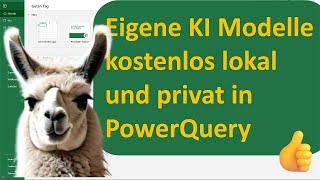 Kostenlose KI-Modelle lokal in Excel mit Power Query nutzen Das neue Llama 3 privat sicher und lokal