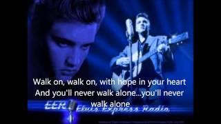 elvis presley you'll never walk alone with lyrics