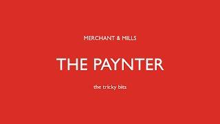 THE PAYNTER: How To (the tricky bits)