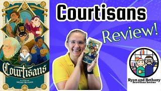 Courtisans Review!