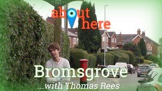 About Here - Bromsgrove