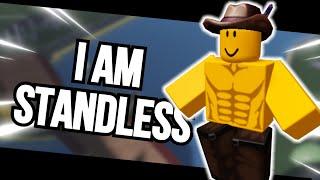 Standless Is OP | A Bizarre Day