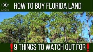 How to Buy Florida Land   9 Things to Watch Out For