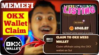 Memefi OKX Web 3 Wallet Claim Process || MemeFi OKX Wallet Withdrawal || Memefi  Claim to OKX Fees