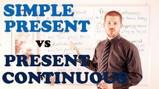 Grammar Series - Simple Present vs. Present Continuous