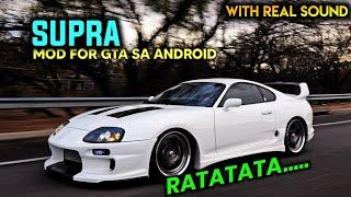 SUPRA MOD PACK GTA SA ANDROID | SUPRA + SOUND MOD GTA | SUPRA RATATATATA....  SOUND MOD GTA SA