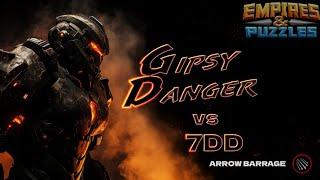 Alliance wars: Gipsy Danger (BD GD SM) vs 7DD (Arrows) Nov 14, 2024 Empires and Puzzles