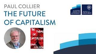 Paul Collier: The Future of Capitalism