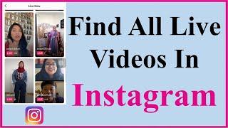 How to find all live videos on Instagram | New Update