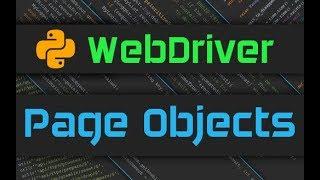 Page Objects - Advanced Selenium WebDrvier Tutorial [Python]