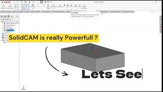 SolidCAM Introduction |Ultimate CAM Solution for CNCMachining| is SolidCAM Really Powerful #solidcam