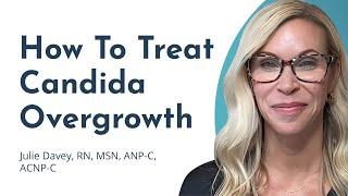 A Root Cause Approach to Candida Overgrowth