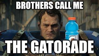 Brothers call me The Gatorade | Warhammer 40k Space Marine 2 meme dub