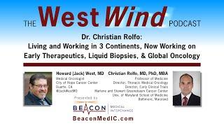 Dr. Christian Rolfo: Living & Working in 3 Continents, Now Early Therapeutics & Liquid Biopsies