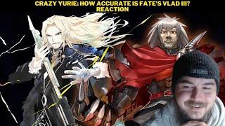 Crazy Yurie: How Accurate Is Fate's Vlad III? Reaction