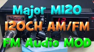 EP 170 - Major M120 - 120CH AM/FM CB radio - Repairs and FM audio mod.