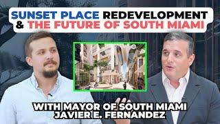 What Lies Ahead for Sunset Place and South Miami Real Estate? Insights with the Mayor of South Miami