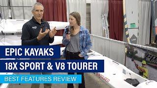 Epic 18X Sport & V8 Tourer | Touring Kayaks & Surfskis | Review & Walk Around