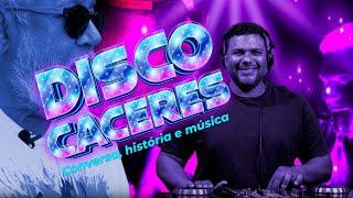 DiscoCáceres - Conversa, História e Música (Dir: Leandro Peska | 2024)