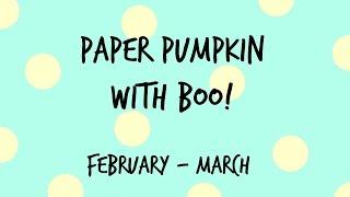 Paper Pumpkin with Boo! | February - March