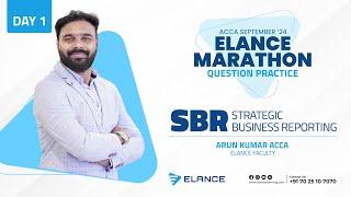 Elance Marathon Question Practice + Revision | SBR | Day 1 | Arun Kumar | ACCA Sept ‘24