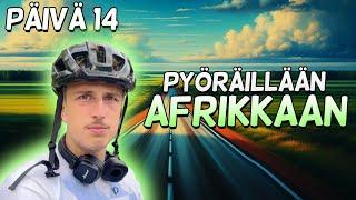 Ensimmäinen Päivä Ulkomailla | Pyörällä Afrikkaan #14