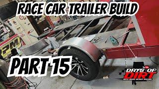 RACE CAR TRAILER BUILD UPDATE: Part 15! Lets’s get started on the fenders!