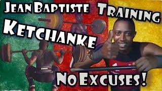 Jean Baptiste Yanou Ketchanke (CMR, 77KG) | NO EXCUSES! | Training Motivation