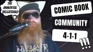 Comic Book Community 4-1-1 - The Immortal Biggieshaq