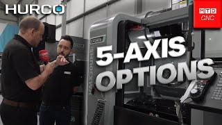 MTD CNC: What are the 5-Axis CNC options from Hurco?