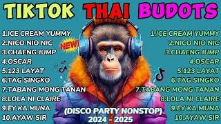 New TIKTOK THAI BUDOTS DISCO PARTY 2024 - DJTONGZKIE REMIX