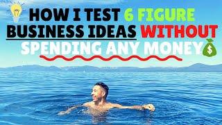 Make Money Online Masterclass: Test Ideas Without Spending Money