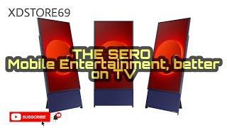 THE SERO QLED Smart Lifestyle TV | Mobile Entertainment, better on TV