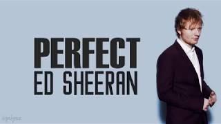 Perfect   Ed Sheeran Lyrics