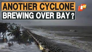 After Dana Cyclone, IMD Forecasts Possibility Of Another Cyclonic Storm Over Bay Of Bengal