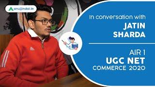 Let's CRACK UGC NET! | Strategy from AIR 1 - Mr. JATIN SHARDA